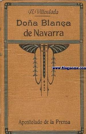 Seller image for Doa Blanca de Navarra.Crnica del siglo XV. for sale by Llibreria Antiquria Els Gnoms