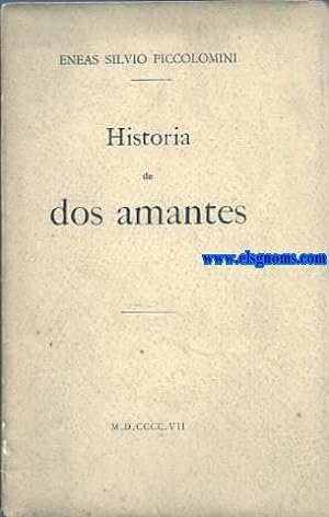 Bild des Verkufers fr Historia de dos amantes. zum Verkauf von Llibreria Antiquria Els Gnoms