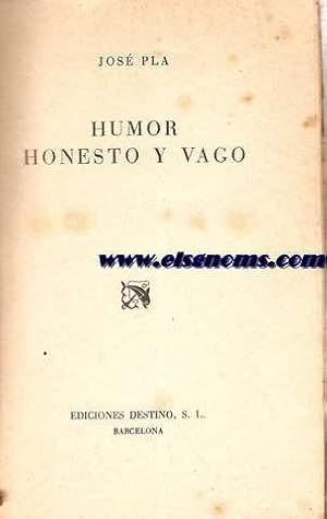 Imagen del vendedor de Humor honesto y vago. a la venta por Llibreria Antiquria Els Gnoms