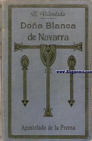 Seller image for Doa Blanca de Navarra. Crnica del Siglo XV. for sale by Llibreria Antiquria Els Gnoms