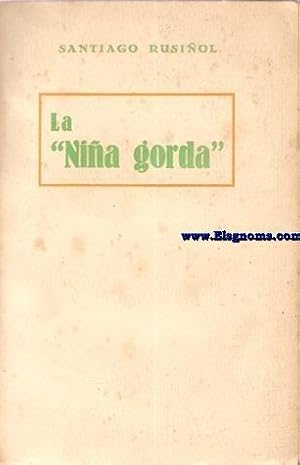 Image du vendeur pour La "Nia gorda". mis en vente par Llibreria Antiquria Els Gnoms