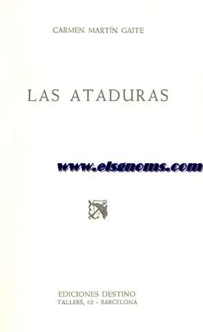 Seller image for Las ataduras. for sale by Llibreria Antiquria Els Gnoms