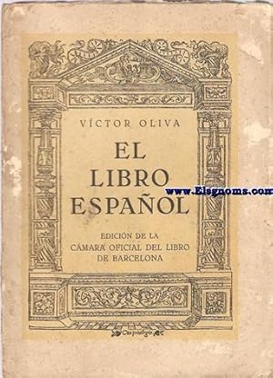 Imagen del vendedor de El libro espaol. a la venta por Llibreria Antiquria Els Gnoms