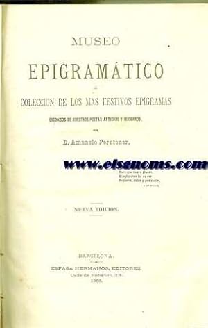 Bild des Verkufers fr Museo epigramtico  coleccin de los ms festivos epgramas escogidos de nuestros poetas antiguos y modernos. zum Verkauf von Llibreria Antiquria Els Gnoms