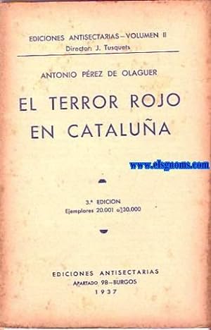 Immagine del venditore per El Terror Rojo en Catalua. venduto da Llibreria Antiquria Els Gnoms