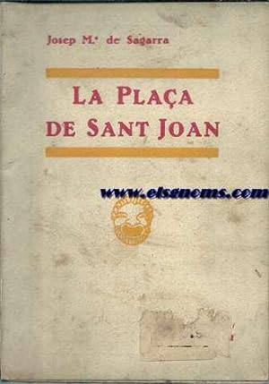 Immagine del venditore per La Plaa de Sant Joan. Comdia en tres actes i en vers. venduto da Llibreria Antiquria Els Gnoms