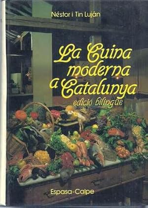 Imagen del vendedor de La Cocina Moderna en Catalua - La Cuina moderna a Catalunya. Edici bilinge. a la venta por Llibreria Antiquria Els Gnoms