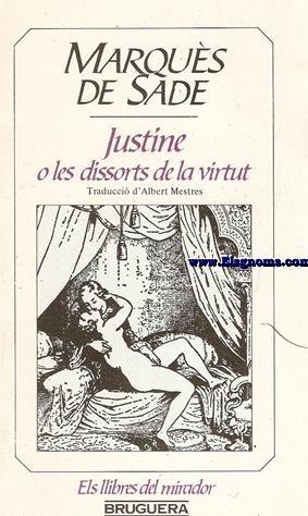 Image du vendeur pour Justine o les dissorts de la virtut. Traducci d'Albert Mestres. mis en vente par Llibreria Antiquria Els Gnoms