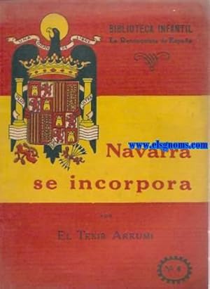 Imagen del vendedor de Navarra se incorpora. a la venta por Llibreria Antiquria Els Gnoms