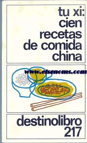 Imagen del vendedor de Cien recetas de comida china. a la venta por Llibreria Antiquria Els Gnoms