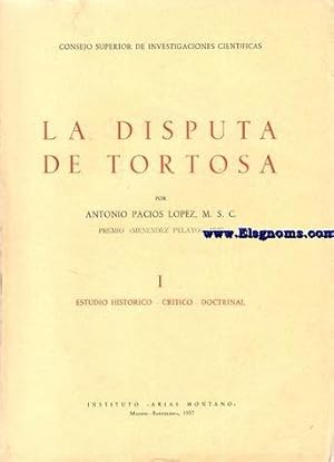 Imagen del vendedor de La disputa de Tortosa. a la venta por Llibreria Antiquria Els Gnoms