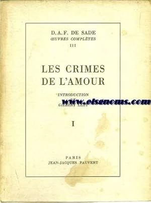 Image du vendeur pour Les crimes de l'amour. Introduction de Gilbert Lely. mis en vente par Llibreria Antiquria Els Gnoms