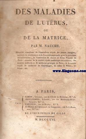 Seller image for Des maladies de l'utrus ou de la matrice.Unido:RATIER,D.M.P.-Essai sur l'ducation physique des enfans. for sale by Llibreria Antiquria Els Gnoms