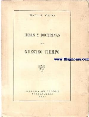 Imagen del vendedor de Ideas y doctrinas de nuestro tiempo. a la venta por Llibreria Antiquria Els Gnoms