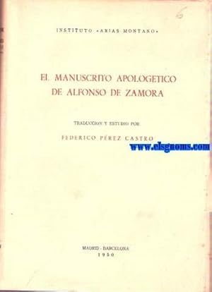 Seller image for El manuscrito apologtico de Alfonso de Zamora.Readuccin y estudio de. for sale by Llibreria Antiquria Els Gnoms