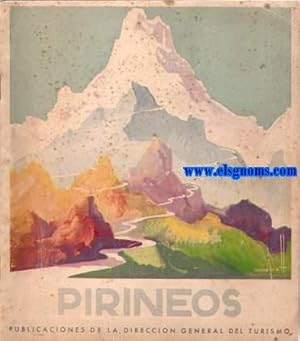 Imagen del vendedor de Pirineos. Publicaciones de la Direccin General de Turismo. a la venta por Llibreria Antiquria Els Gnoms