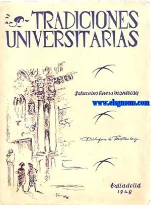 Imagen del vendedor de Tradiciones Universitarias (Historias y fantasas). a la venta por Llibreria Antiquria Els Gnoms