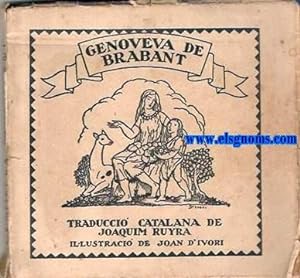 Image du vendeur pour Genoveva de Brabant.Traducci catalana de Joaquim Ruyra. mis en vente par Llibreria Antiquria Els Gnoms