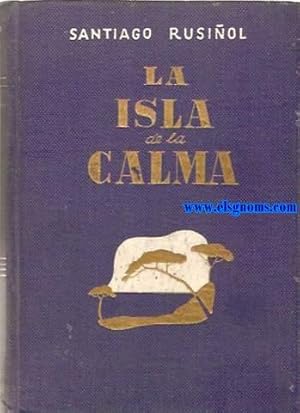 Image du vendeur pour La isla de la calma. mis en vente par Llibreria Antiquria Els Gnoms