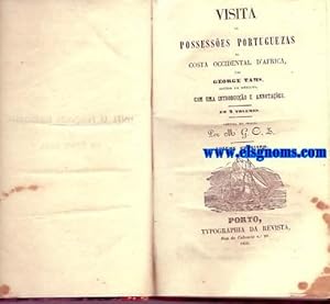 Seller image for Visita s Possesses Portuguezas na Costa Occidental d'Africa, Por. doutor em medicina. Com uma introduco e annotaes. Vertida do inglez por M.G.C.L. for sale by Llibreria Antiquria Els Gnoms