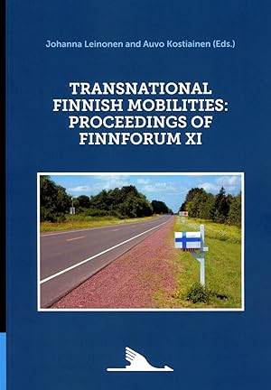 Bild des Verkufers fr Transnational Finnish Mobilities: Proceedings of Finnforum XI zum Verkauf von Joseph Burridge Books