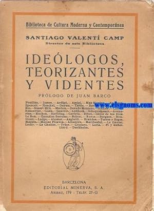 Imagen del vendedor de Idelogos, teorizantes y videntes. a la venta por Llibreria Antiquria Els Gnoms