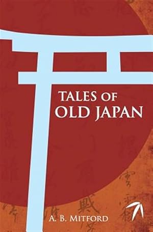 Image du vendeur pour Tales of Old Japan mis en vente par GreatBookPrices