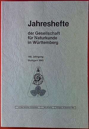 Imagen del vendedor de Jahreshefte der Gesellschaft fr Naturkunde in Wrttemberg. 148. Jahrgang. Stuttgart 1993. a la venta por biblion2