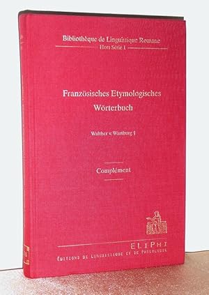 Französisches etymologisches Wörterbuch. Eine Darstellung des galloromanischen Sprachschatzes.