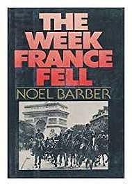 Immagine del venditore per The Week France Fell venduto da Monroe Street Books