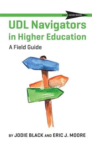 Seller image for UDL Navigators in Higher Education: A Field Guide for sale by GreatBookPrices
