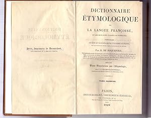 Dictionnaire étymologique de la langue françoise, oú les mots sont classés par familles. Contenan...