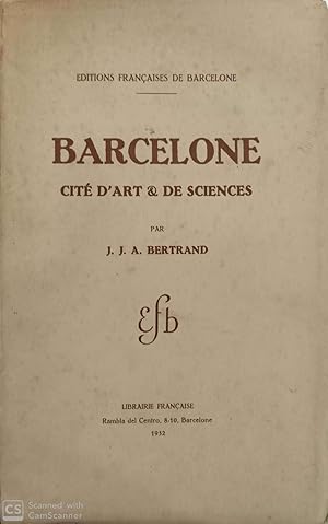 Barcelone. Cité d'art & de sciences