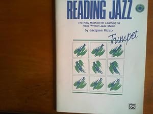 Bild des Verkufers fr Reading Jazz - Trumpet. The New Method for Learning to Read Written Jazz Music. zum Verkauf von Buch-Galerie Silvia Umla