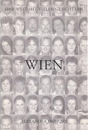 Imagen del vendedor de Eine Welt mit vielen Gesichtern./ One world with many faces. Band/ Volume 1: Wien. a la venta por Antiquariat Querido - Frank Hermann