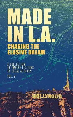 Seller image for Made in L.A. Vol. 2: Chasing the Elusive Dream (Paperback or Softback) for sale by BargainBookStores