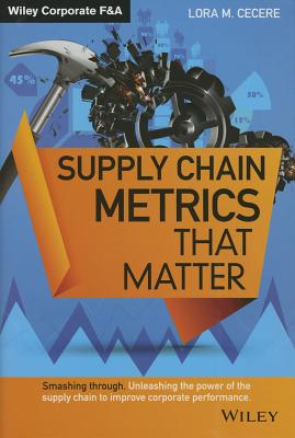 Seller image for Supply Chain Metrics That Matter (Hardback or Cased Book) for sale by BargainBookStores