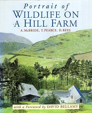 Seller image for Portrait of Wildlife on a Hill Farm for sale by Pendleburys - the bookshop in the hills