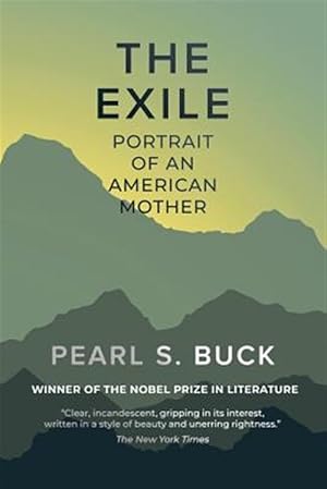 Bild des Verkufers fr The Exile: Portrait of an American Mother zum Verkauf von GreatBookPrices