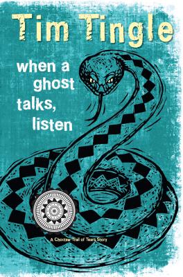 Seller image for When a Ghost Talks, Listen: A Choctaw Trail of Tears Story (Paperback or Softback) for sale by BargainBookStores