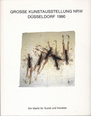 Bild des Verkufers fr Groe Kunstausstellung NRW Dsseldorf 1990. Ein Markt fr Kunst und Knstler, 2. Dezember 1990 bis 6. Januar 1991, zum Verkauf von Antiquariat Kastanienhof