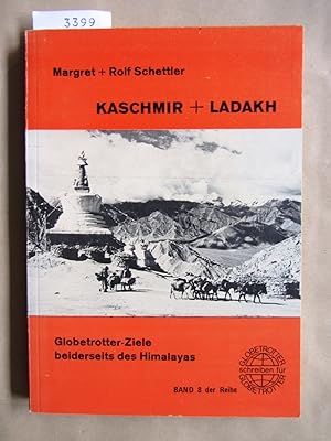 Seller image for Kaschmir und Ladakh. Globetrotter-Ziele beiderseits des Himalayas. for sale by Versandantiquariat Dr. Wolfgang Ru