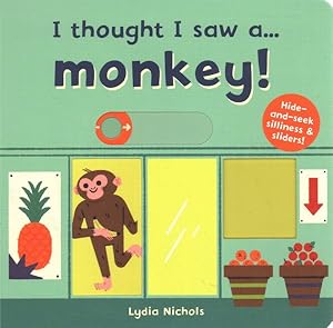 Seller image for I Thought I Saw A. Monkey! for sale by GreatBookPrices