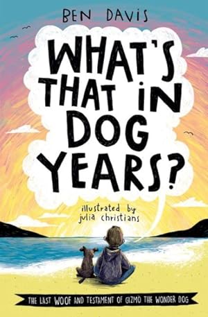 Image du vendeur pour What's That in Dog Years? mis en vente par GreatBookPrices