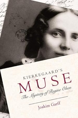 Image du vendeur pour Kierkegaard's Muse : The Mystery of Regine Olsen mis en vente par GreatBookPrices