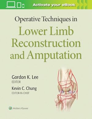 Immagine del venditore per Operative Techniques in Lower Limb Reconstruction and Amputation venduto da GreatBookPrices