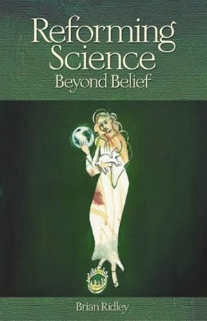 Imagen del vendedor de Reforming Science : Beyond Belief a la venta por GreatBookPrices
