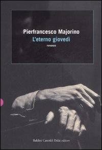 Image du vendeur pour L'eterno gioved mis en vente par Libro Co. Italia Srl