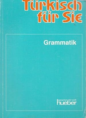 Immagine del venditore per Trkisch fr Sie. Grammatik. venduto da Ant. Abrechnungs- und Forstservice ISHGW