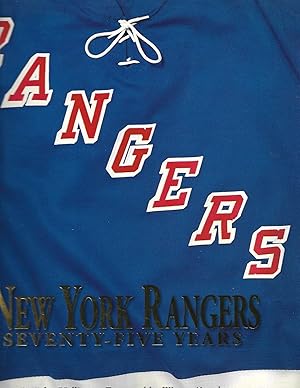 Seller image for New York Rangers: Seventy-Five Years for sale by Cher Bibler